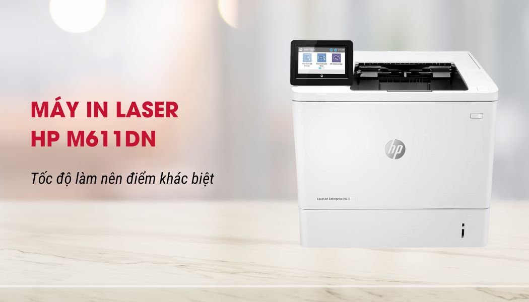 tổng quan máy in laser HP M611dn