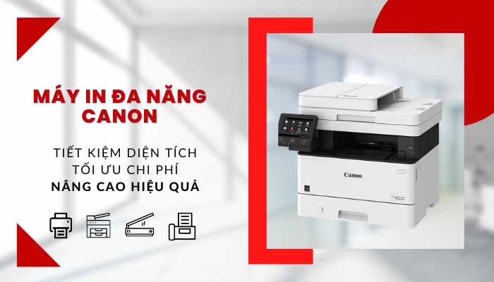 lợi ích và tính năng máy in đa chức năng Canon