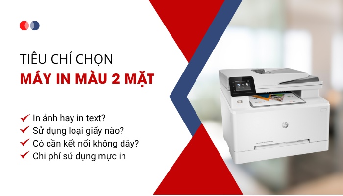 tiêu chí chọn máy in màu 2 mặt