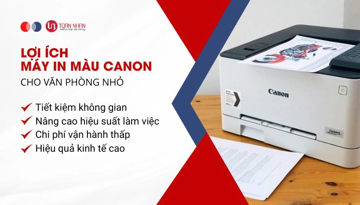 Lợi ích máy in màu Canon cho văn phòng nhỏ