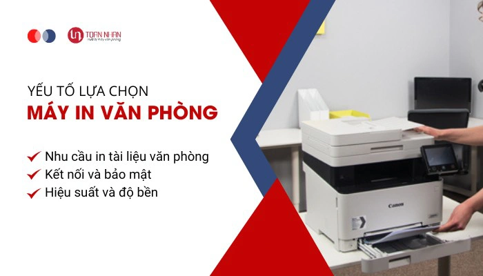 Yếu tố lựa chọn máy in văn phòng